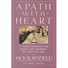 A Path With Heart : A Guide Through The Perils and Promises of Spiritual Life Jack Kornfield ( Paperback )