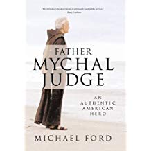 Father Mychal Judge: An Authentic American Hero Michael Ford (Paperback)