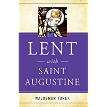 Lent With Saint Augustine Waldemar Turek ( Paperback )