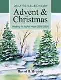 Large Print Daily Reflections For Advent & Christmas: Waiting in Joyful Hope 2019-2020 Daniel G. Groody (Paperback)