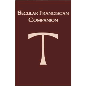 Secular Franciscan Companion <br>Marion Habig O.F.M. (Paperback)