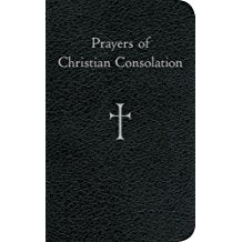 Prayers of Christian Consolation William G. Storey (Paperback)