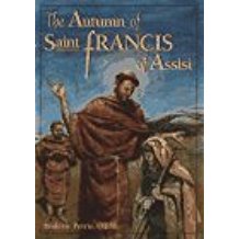 The Autumn of Saint Francis Roderic Petrie, O.F.M. (Paperback)