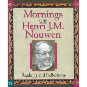 Mornings With Henri J.M. Nouwen: Readings and Reflections <br>Henri Nouwen (Paperback)