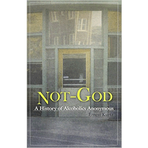 Not-God, A History Of Alcoholism<br>(Paperback)