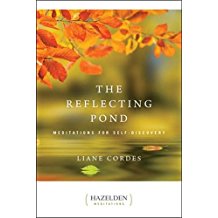 The Reflecting Pond: Meditations for Self-Discovery Liane Cordes (Paperback)