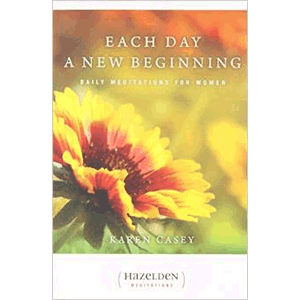 Each Day a New Beginning: Daily Meditations for Women <br>Karen Casey  (Paperback)