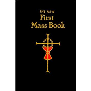 The New First Mass Book <br>Catholic Book Publishing Co (Hard Cover)