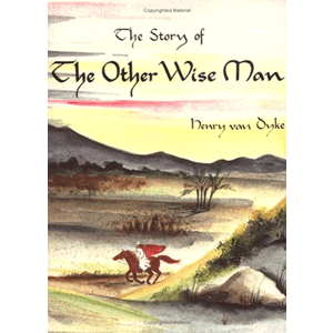 The Story of the Other Wise Man <br>Henry Van Dyke (Paperback)