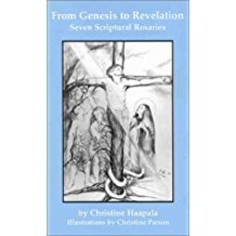 From Genesis to Revelation: Seven Scriptural Rosaries Christine Haapala (Paperback)