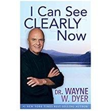 I Can See Clearly Now Dr. Wayne W. Dyer (Paperback)