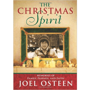 The Christmas Spirit: Memories of Family, Friends, and Faith <br>Joel Osteen (Hardcover)