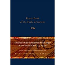 Prayer Book of the Early Christians John McGuckin (Hardcover)