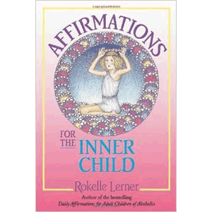Affirmations for the Inner Child  <br>Rokelle Lerner (Paperback)