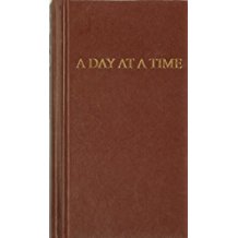 A Day At A Time : Daily Reflections for Recovering People Anonymous (Hardcover)