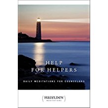 Help for Helpers: Daily Meditations for Counselors Hazelden (Paperback)