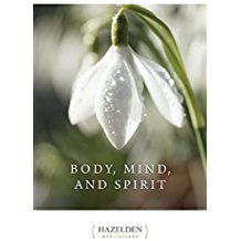 Body, Mind, and Spirit Hazelden (Paperback)