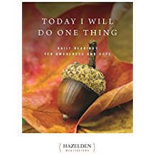 Today I Will Do One Thing: Daily Readings for Awareness and Hope Anonymous (Paperback)