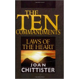 The Ten Commandments: Laws of the Heart  <br>Sr. Joan Chittister (Paperback)