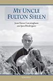 My Uncle Fulton Sheen Joan Sheen Cunningham (Paperback)