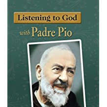Listening To God With Padre Pio Eileen Bertanzetti (Hardcover)