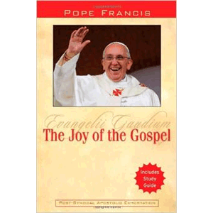 The Joy of the Gospel: Evangelii Gaudium <br>Pope Francis (Paperback)