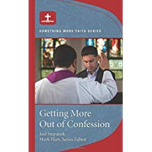Getting More Out of Confession Joel Stepanek (Pamphlet)
