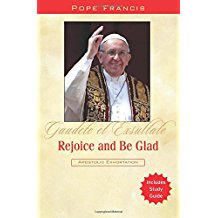 Rejoice and Be Glad: Gaudete Et Exsultate Pope Francis (Paperback)