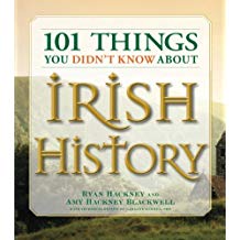 101 Things You Didn't Know About Irish History Ryan Hackney (Paperback)
