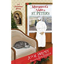 Margaret's Night in St. Peter's (A Christmas Story) (The Pope's Cat) Jon M. Sweeney (Paperback)