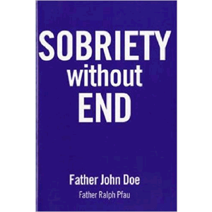 Sobriety Without End<br>(Paperback)