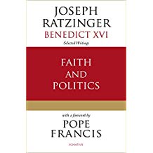 Faith and Politics Joseph Ratzinger (Paperback)