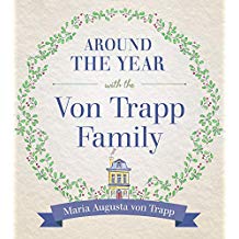Around the Year with the Von Trapp Family Maria Augusta von Trapp (Hardcover)