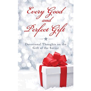 Every Good and Perfect Gift: Devotional Thoughts on the Gift of the Savior <br>Barbour Staff  (Paperback)