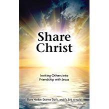 Share Christ: Inviting Others into Friendship with Jesus Dave Nodar (Paperback)
