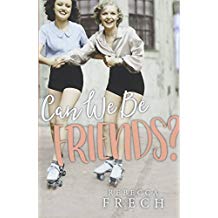 Can We Be Friends? Rebecca Frech (Paperback)