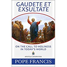 Gaudete Et Exsultate: On the Call to Holiness in Today's World Pope Francis (Paperback)