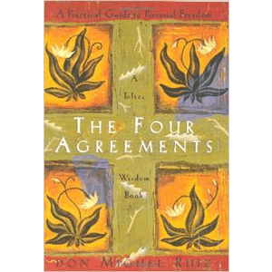 The Four Agreements: A Practical Guide to Personal Freedom (A Toltec Wisdom Book) <br>Don Miguel Ruiz  (Paperback)
