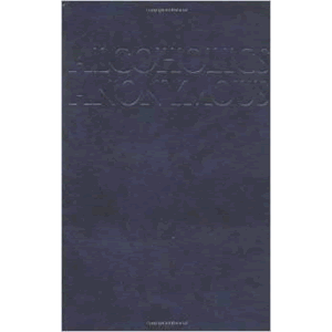 Alcoholics Anonymous: The Big Book, 4th Edition <br>Anonymous (Paperback)