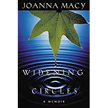 Widening Circles: A Memoir Joanna Macy ( Paperback )