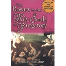 The Rosary for the Holy Souls in Pugatory Susan Tassone (Paperback)