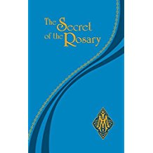 The Secret of the Rosary St. Louis de Montfort (Paperback)