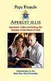 Aperuit Illis: Apostolic Letter Instituting the Sunday Word of God Pope Francis (Paperback)