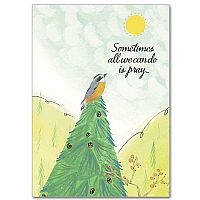 Sometimes all we can do is Pray Encouragement Greeting Card