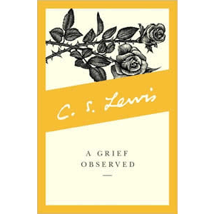 Grief Observed <br>C.S. Lewis (Paperback)