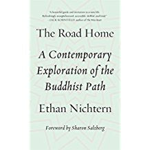 The Road Home : A Contemporary Exploration Of The Buddhist Path Ethan Nichtern ( Paperback )