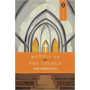 Models of the Church <br>Avery Dulles (Paperback)