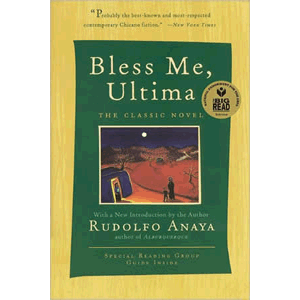 Bless Me, Ultima <br>Rudolfo A. Anaya (Paperback)