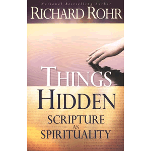 Things Hidden - Scripture as Spirituality <br>Richard Rohr (Paperback)