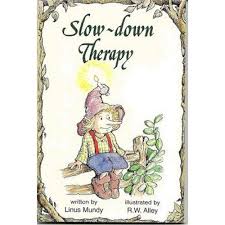 Slow Down Therapy Elf Help Linus Mundy (Paperback)